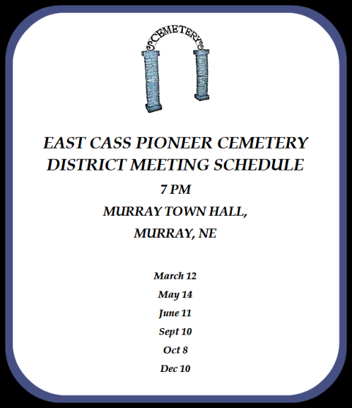 2018 03 07 EAST CASS PIONEERCEMETERY DISTRICT MEETING SCHEDULE