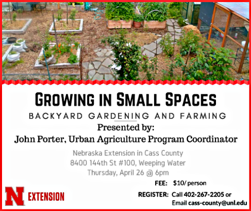 2018 03 28 WW UNL EXT Farming Small Spaces