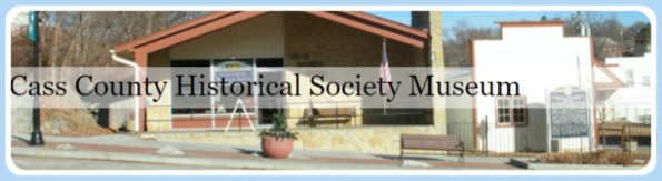 CASS COUNTY HISTORICAL SOCIETY MUSEUM 1