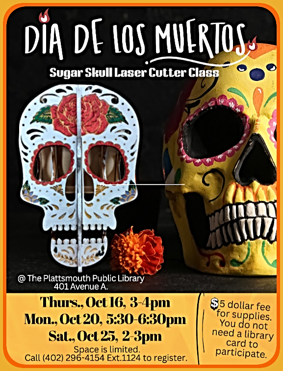 2025 10 15 PLT Lib sugar skull laser cutter class