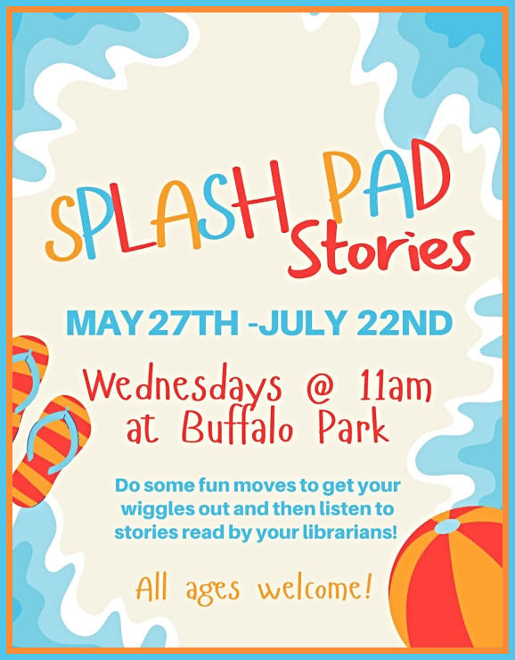 2026 05 27 SPR LIB Splash Pad Stories 2026